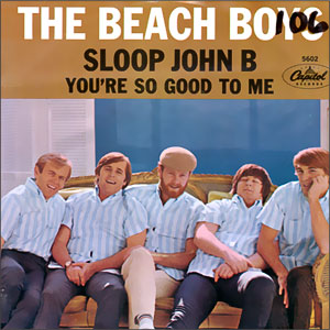 Sloop John B/ You're So Good To Me