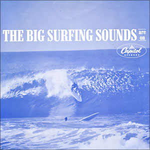 The Big Surfing Sounds Are On Capitol