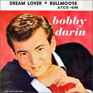 Dream Lover/ Bullmoose