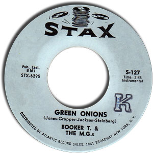 Green Onions/ Behave Yourself