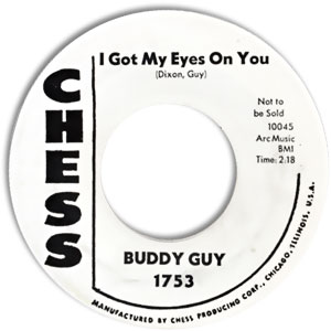 I Got My Eyes On You/ First Time I Met The Blues