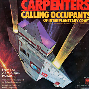 Calling Occupants of Interplanetary Craft/ Can't Smile Without You