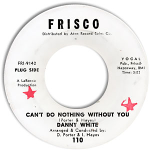 Can't Do Nothing Without You/ Miss Fine Miss Fine