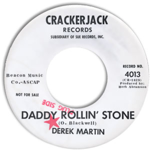 Daddy Rollin' Stone/ Don't Put Me Down Like This