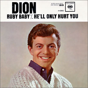 Ruby Baby/ He'll Only Hurt You