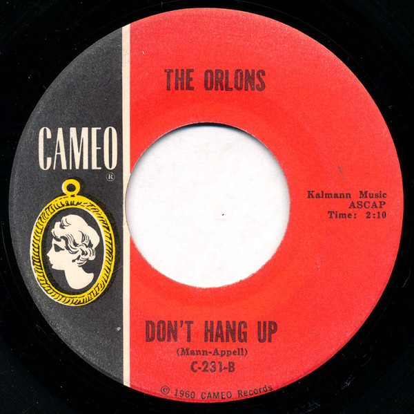  Orlons -- Don't Hang Up/ The Conservative, 1962 (M-) 45 rpm record, $15.00 - Click for bigger image and more info 