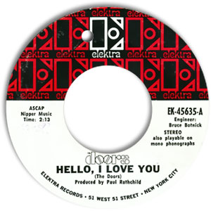 Hello, I Love You/ Love Street