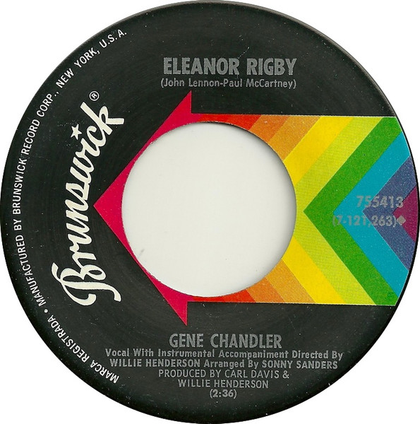  Gene Chandler -- Eleanor Rigby/ Familiar Footsteps, 1969 (M-) 45 rpm record, $12.00 - Click for bigger image and more info 