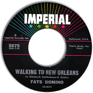 Walking To New Orleans/ Don't Come Knockin'