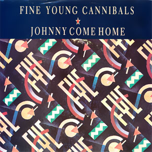 Johnny Come Home/ Love For Sale