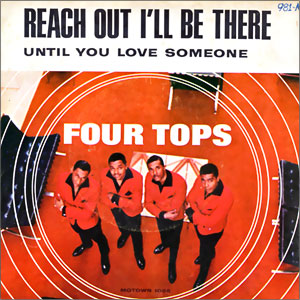 Reach Out I'll Be There/ Until You Love Someone