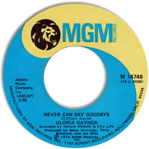 Never Can Say Goodbye/ We Just Can't Make It