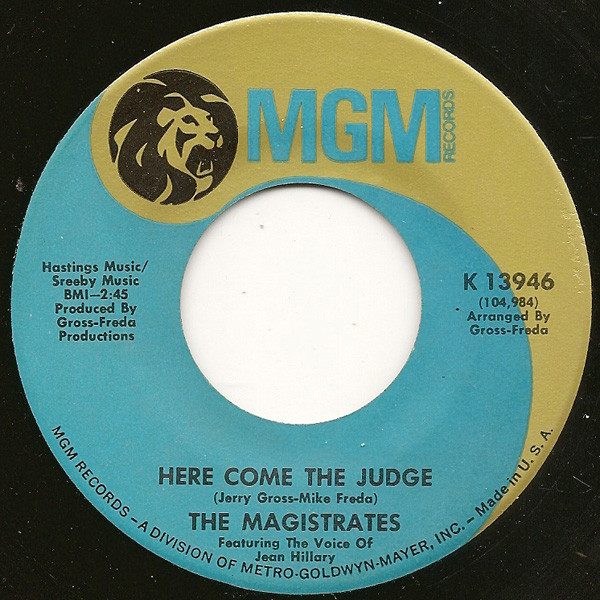  Magistrates -- Here Come The Judge, 1968 (M-) 45 rpm record, $12.00 - Click for bigger image and more info 