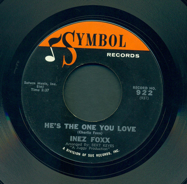  Inez Foxx -- He's The One You Love/ Broken Hearted Fool, 1963 (M-) 45 rpm record, $16.00 - Click for bigger image and more info 