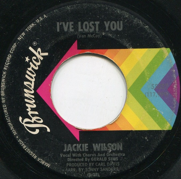  Jackie Wilson -- I've Lost You, 1967 (M) 45 rpm record with factory sleeve, $50.00 - Click for bigger image and more info 