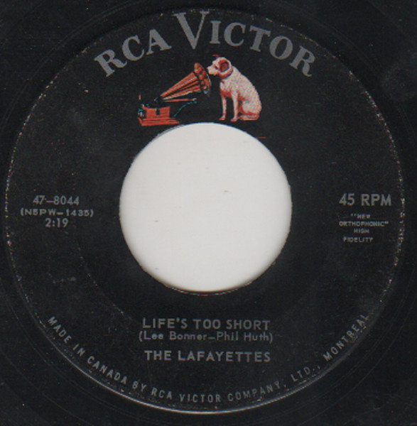  Lafayettes -- Life's Too Short/ Nobody But You, 1962 (M-) 45 rpm record with factory sleeve, $25.00 - Click for bigger image and more info 