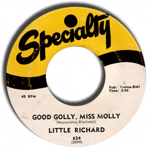 Good Golly Miss Molly/ Hey-Hey-Hey-Hey!