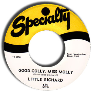 Good Golly Miss Molly/ Hey-Hey-Hey-Hey!