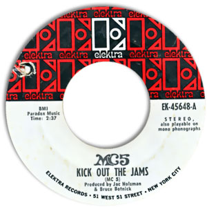 Kick Out The Jams/ Motor City Is Burning