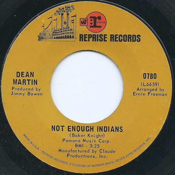  Dean Martin -- Not Enough Indians/ Rainbows Are Back In Style, 1968 (M-) 45 rpm record, $10.00 - Click for bigger image and more info 