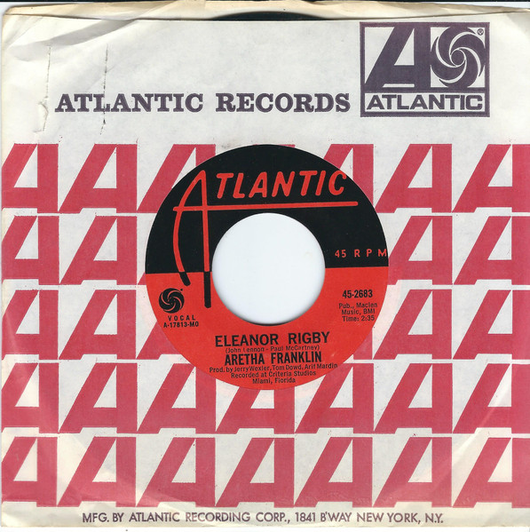  Aretha Franklin -- Eleanor Rigby/ It Ain't Fair, 1969 (M) 45 rpm record with factory sleeve, $10.00 - Click for bigger image and more info 