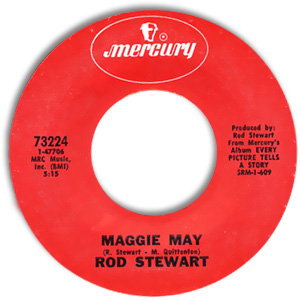 Maggie May/ Reason To Believe