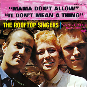 Mama Don't Allow/ It Don't Mean A Thing