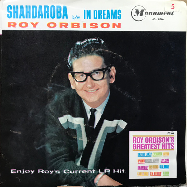  Roy Orbison -- In Dreams/ Shahdaroba, 1963 (M-) 45 rpm record with picture sleeve, $40.00 - Click for bigger image and more info 