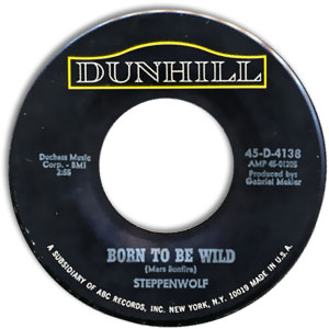 Born To Be Wild/ Everybody's Next One