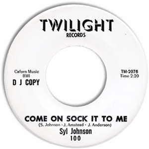 Come On Sock It To Me/ Try Me