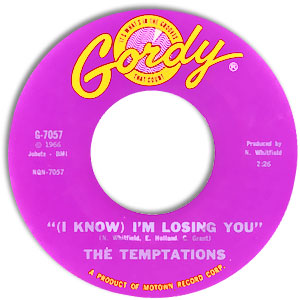 (I Know) I'm Losing You/ I Couldn't Cry If I Wanted To