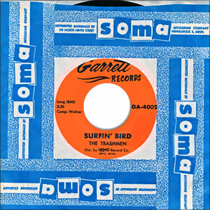 Surfin' Bird/ King of the Surf