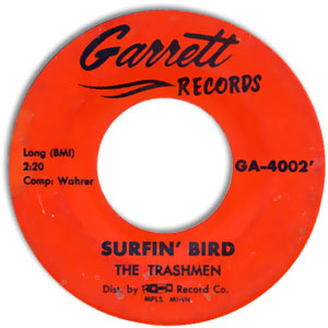 Surfin' Bird/ King of the Surf