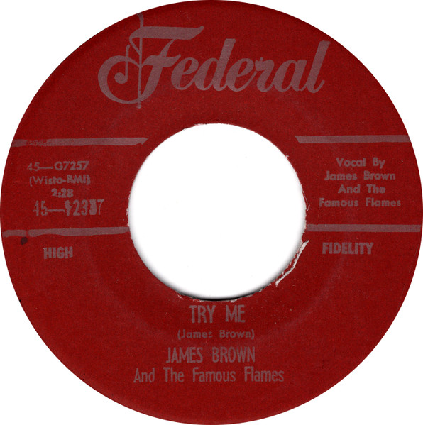  James Brown -- Try Me (I Need You)/ Tell Me What I Did Wrong, 1958 (VG-) 45 rpm record, $4.00 - Click for bigger image and more info 