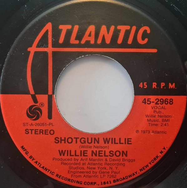  Shotgun Willie/ Sad Songs and Waltzes 45 Record 